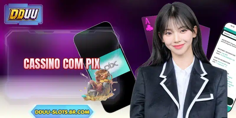 Cassino Com Pix