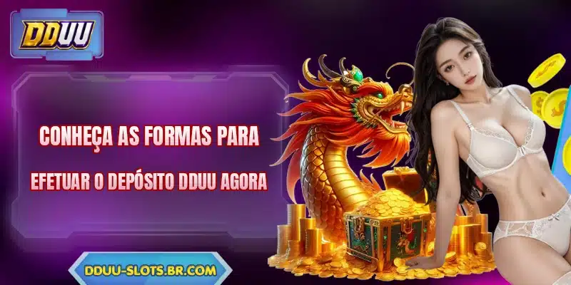 Conheça as formas para efetuar o depósito DDUU agora