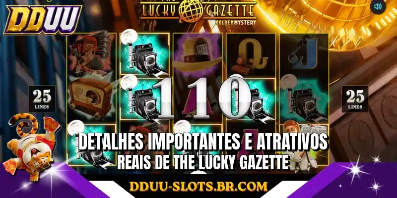 Detalhes importantes e atrativos reais de The Lucky Gazette