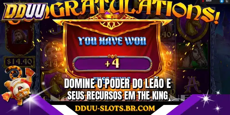 Domine o poder do leão e seus recursos em The King