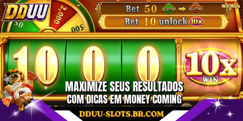 Maximize seus resultados com dicas em Money Coming