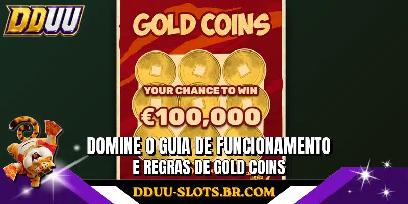 Domine o guia de funcionamento e regras de Gold Coins