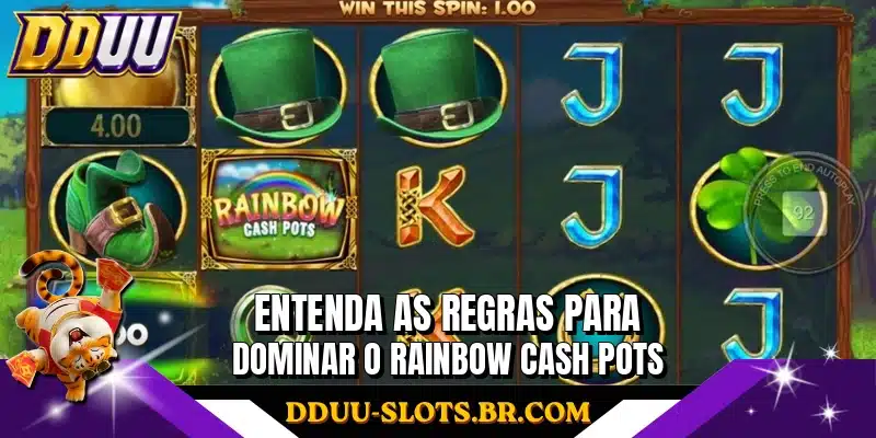Entenda as regras para dominar o Rainbow Cash Pots