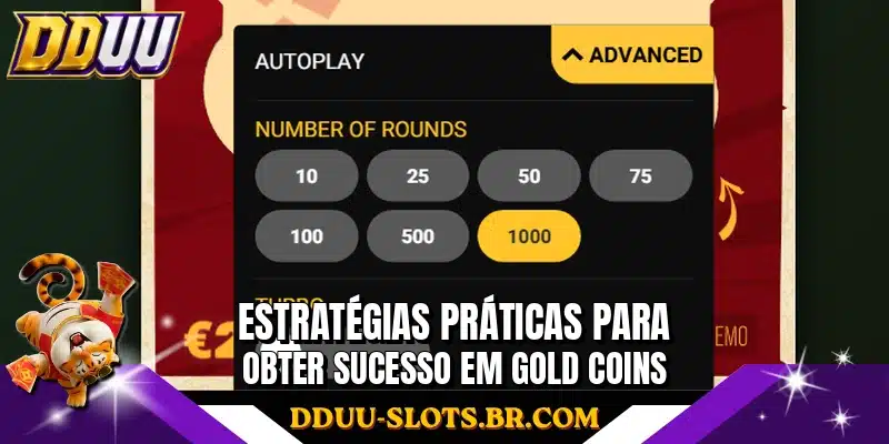 Estratégias práticas para obter sucesso em Gold Coins